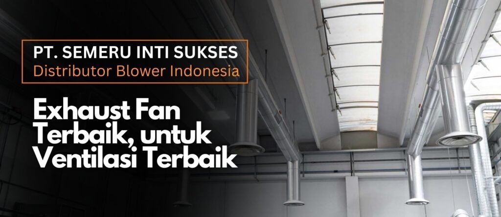 jual blower surabaya, jual kipas angin surabaya, distributor blower, distributor blower surabaya, distributor blower indonesia, suplier blower surabaya, blower surabaya, centrifugal blower surabaya, distributor exhaust fan, jual exhaust fan, jual exhaust fan surabaya, distributor exhaust fan surabaya, jual blower, jual blower di surabaya, jual blower murah, jual kipas angin, jual blower industri, jual blower pabrik, ventilator portable, aplikasi ventilator portable, sektor industri, kualitas udara, ventilasi dan pernapasan, partikel debu, asap, dan gas berbahaya, kesehatan dan keselamatan pekerja, sektor konstruksi dan bangunan, sektor pertambangan, sektor industri kimia dan manufaktur, jual Ventilator Portable, harga ventilator portable, spesifikasi ventilator portable, cara kerja ventilator portable manfaat ventilator portable, distributor ventilator portable, pemasangan ventilator portable, perawatan ventilator portable, garansi ventilator portable, testimoni ventilator portable, promo ventilator portable,