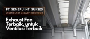 jual blower surabaya, jual kipas angin surabaya, distributor blower, distributor blower surabaya, distributor blower indonesia, suplier blower surabaya, blower surabaya, centrifugal blower surabaya, distributor exhaust fan, jual exhaust fan, jual exhaust fan surabaya, distributor exhaust fan surabaya, jual blower, jual blower di surabaya, jual blower murah, jual kipas angin, jual blower industri, jual blower pabrik, ventilator portable, aplikasi ventilator portable, sektor industri, kualitas udara, ventilasi dan pernapasan, partikel debu, asap, dan gas berbahaya, kesehatan dan keselamatan pekerja, sektor konstruksi dan bangunan, sektor pertambangan, sektor industri kimia dan manufaktur, jual Ventilator Portable, harga ventilator portable, spesifikasi ventilator portable, cara kerja ventilator portable manfaat ventilator portable, distributor ventilator portable, pemasangan ventilator portable, perawatan ventilator portable, garansi ventilator portable, testimoni ventilator portable, promo ventilator portable,