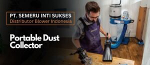 portable dust collector, best portable dust collector, industrial portable dust collector, portable dust collector industrial, jual blower surabaya, jual kipas angin surabaya, distributor blower, distributor blower surabaya, distributor blower indonesia, suplier blower surabaya, blower surabaya, centrifugal blower surabaya, distributor exhaust fan, jual exhaust fan, jual exhaust fan surabaya, distributor exhaust fan surabaya, jual blower, jual blower di surabaya, jual blower murah, jual kipas angin, jual blower industri, jual blower pabrik, blower industri, blower industrial, kipas angin industri, kipas angin pabrik,