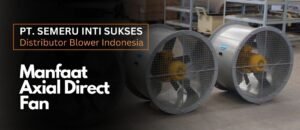 axial direct fan, fungsi axial fan, axial direction, axial fan adalah, axial fan blower, axial exhaust fan, jual blower surabaya, jual kipas angin surabaya, distributor blower, distributor blower surabaya, distributor blower indonesia, suplier blower surabaya, blower surabaya, centrifugal blower surabaya, distributor exhaust fan, jual exhaust fan, jual exhaust fan surabaya, distributor exhaust fan surabaya, jual blower, jual blower di surabaya, jual blower murah, jual kipas angin, jual blower industri, jual blower pabrik, kitchen hood, blower industri, blower industrial, kipas angin industri, kipas angin pabrik,