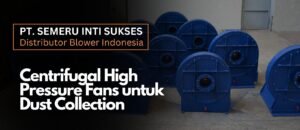 centrifugal extraction dust, cara kerja centrifugal extraction dust, manfaat centrifugal extraction dust, pengendalian polusi udara, partikel debu berukuran mikro dan sub-mikro, gaya sentrifugal, kualitas udara, kesehatan pekerja, efisiensi operasional, regulasi lingkungan teknologi pengelolaan debu, alat penyaring debu, silinder berputar, pengumpulan debu awal dan akhir, ruang ekstraksi, kecepatan aliran udara, gaya gravitasi, penyakit pernapasan, sektor industri modern, standar regulasi lingkungan, distributor blower surabaya, distributor blower indonesia, suplier blower surabaya, blower surabaya, centrifugal blower surabaya, distributor exhaust fan, jual exhaust fan, jual exhaust fan surabaya, distributor exhaust fan surabaya, jual blower, jual blower di surabaya, jual blower murah, jual kipas angin, jual blower industri, jual blower pabrik, kitchen hood, blower industri, blower industrial, kipas angin industri, kipas angin pabrik,